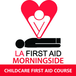 LA First Aid Childcare First Aid Course Morningside