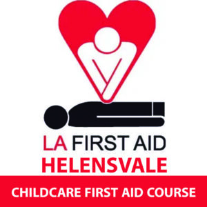 LA First Aid Helensvale Childcare First Aid Course